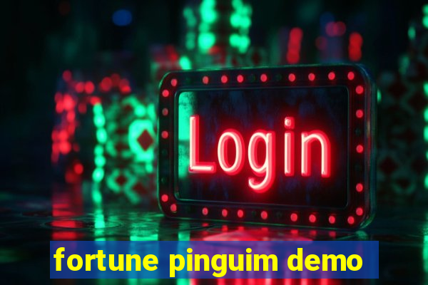 fortune pinguim demo